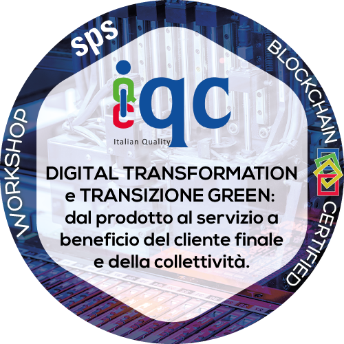 DIGITAL TRANSFORMATION e TRANSIZIONE GREEN: dal prodotto al servizio a beneficio del cliente finale e della collettività